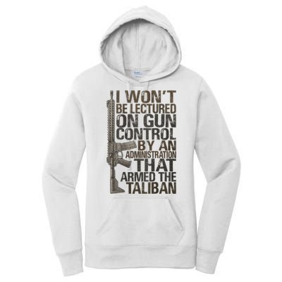 I Won't Be Lectured On Gun Control By An Administration Gun Control Guns Rights Women's Pullover Hoodie