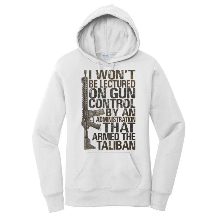 I Won't Be Lectured On Gun Control By An Administration Gun Control Guns Rights Women's Pullover Hoodie