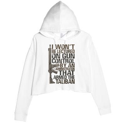 I Won't Be Lectured On Gun Control By An Administration Gun Control Guns Rights Crop Fleece Hoodie