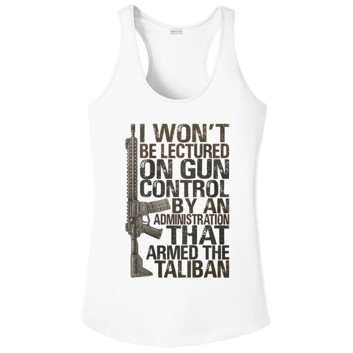 I Won't Be Lectured On Gun Control By An Administration Gun Control Guns Rights Ladies PosiCharge Competitor Racerback Tank