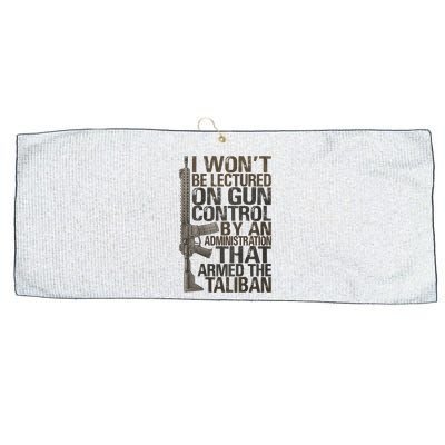 I Won't Be Lectured On Gun Control By An Administration Gun Control Guns Rights Large Microfiber Waffle Golf Towel