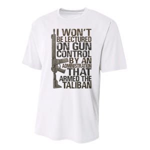 I Won't Be Lectured On Gun Control By An Administration Gun Control Guns Rights Performance Sprint T-Shirt