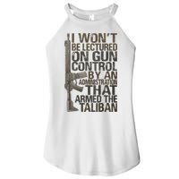 I Won't Be Lectured On Gun Control By An Administration Gun Control Guns Rights Women's Perfect Tri Rocker Tank
