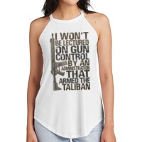 I Won't Be Lectured On Gun Control By An Administration Gun Control Guns Rights Women's Perfect Tri Rocker Tank