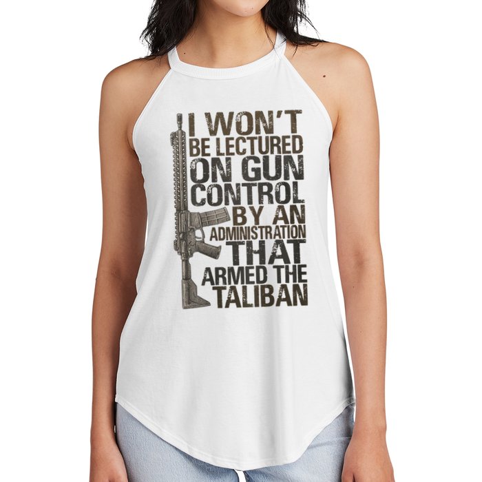 I Won't Be Lectured On Gun Control By An Administration Gun Control Guns Rights Women's Perfect Tri Rocker Tank