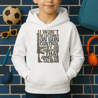 I Won't Be Lectured On Gun Control By An Administration Gun Control Guns Rights Kids Hoodie