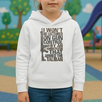 I Won't Be Lectured On Gun Control By An Administration Gun Control Guns Rights Kids Hoodie