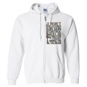 I Won't Be Lectured On Gun Control By An Administration Gun Control Guns Rights Full Zip Hoodie