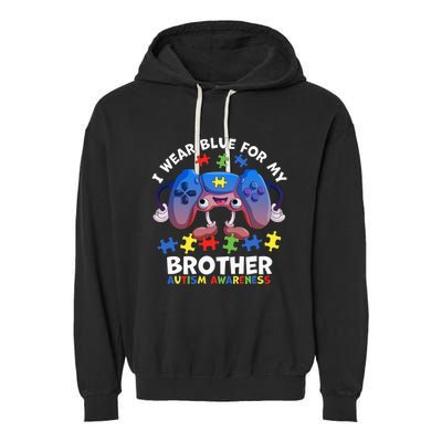 I Wear Blue For My Brother gamer autism support Garment-Dyed Fleece Hoodie