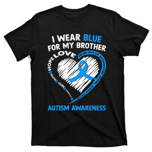 I Wear Blue For My Brother Autism Awareness T-Shirt