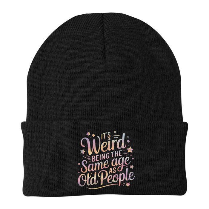 Its Weird Being The Same Age As Old People For Mom  Dad Beanie