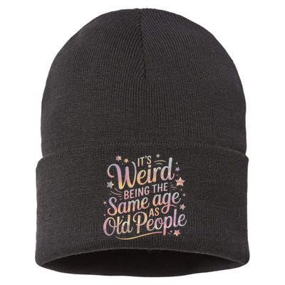 Its Weird Being The Same Age As Old People For Mom  Dad Sustainable Knit Beanie