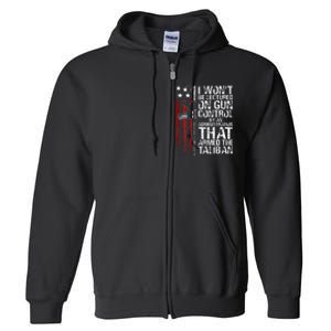 I Wont Be Lectured On Gun Control By An Administration Full Zip Hoodie