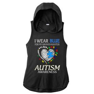 I Wear Blue For My Granddaughter Autism support Ladies PosiCharge Tri-Blend Wicking Draft Hoodie Tank