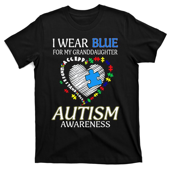 I Wear Blue For My Granddaughter Autism support T-Shirt