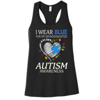 I Wear Blue For My Granddaughter Autism support Women's Racerback Tank