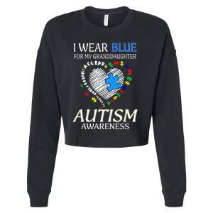 I Wear Blue For My Granddaughter Autism support Cropped Pullover Crew