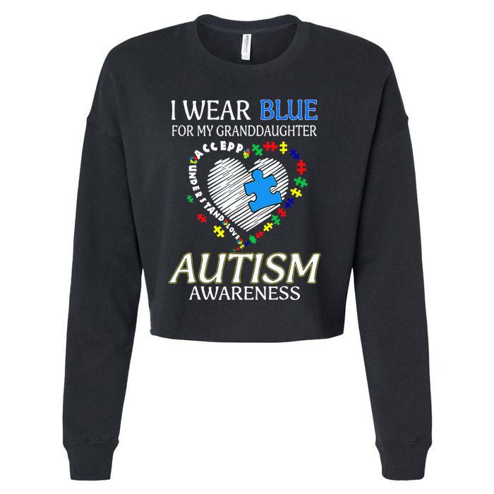 I Wear Blue For My Granddaughter Autism support Cropped Pullover Crew