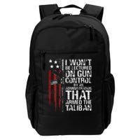 I Won't Be Lectured On Gun Control By An Administration Daily Commute Backpack