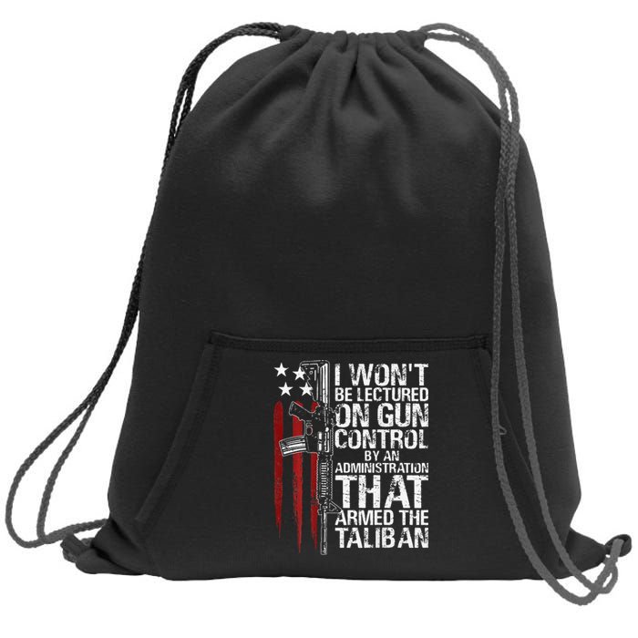 I Won't Be Lectured On Gun Control By An Administration Sweatshirt Cinch Pack Bag