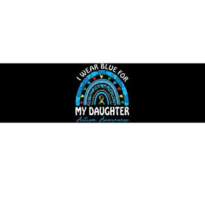 I Wear Blue For My Daughter Autism Awareness Matching Family Bumper Sticker