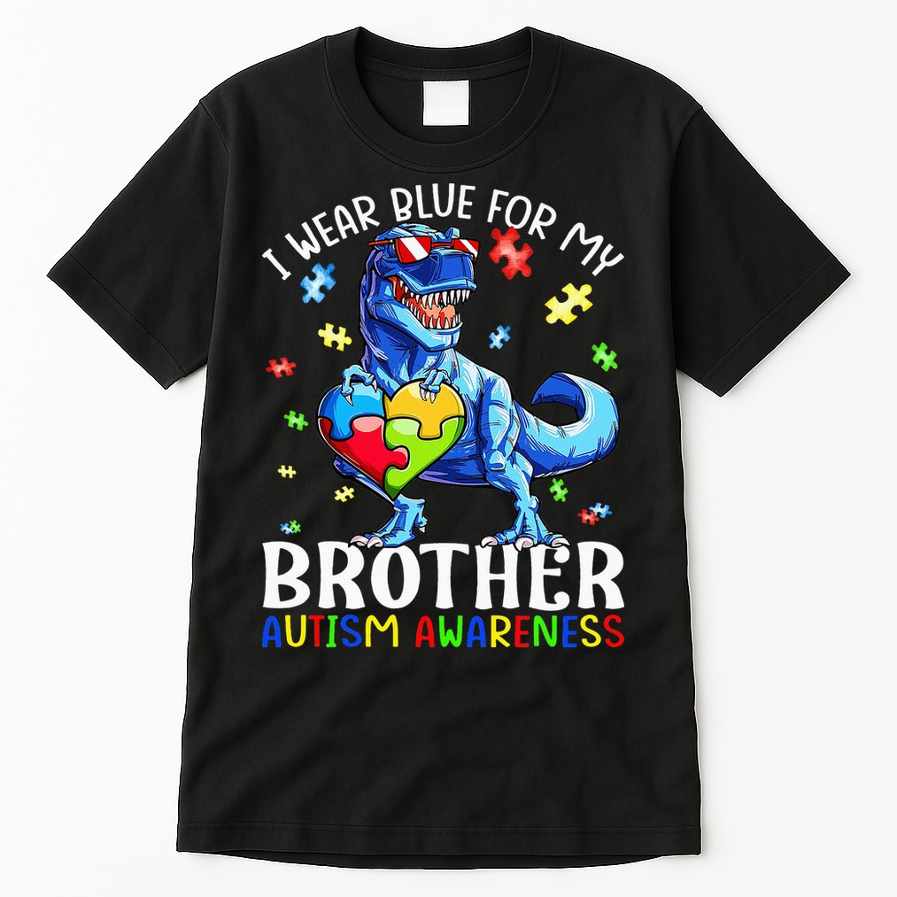 I Wear Blue For My Brother Autism Awareness Dinosaur Tall T-Shirt