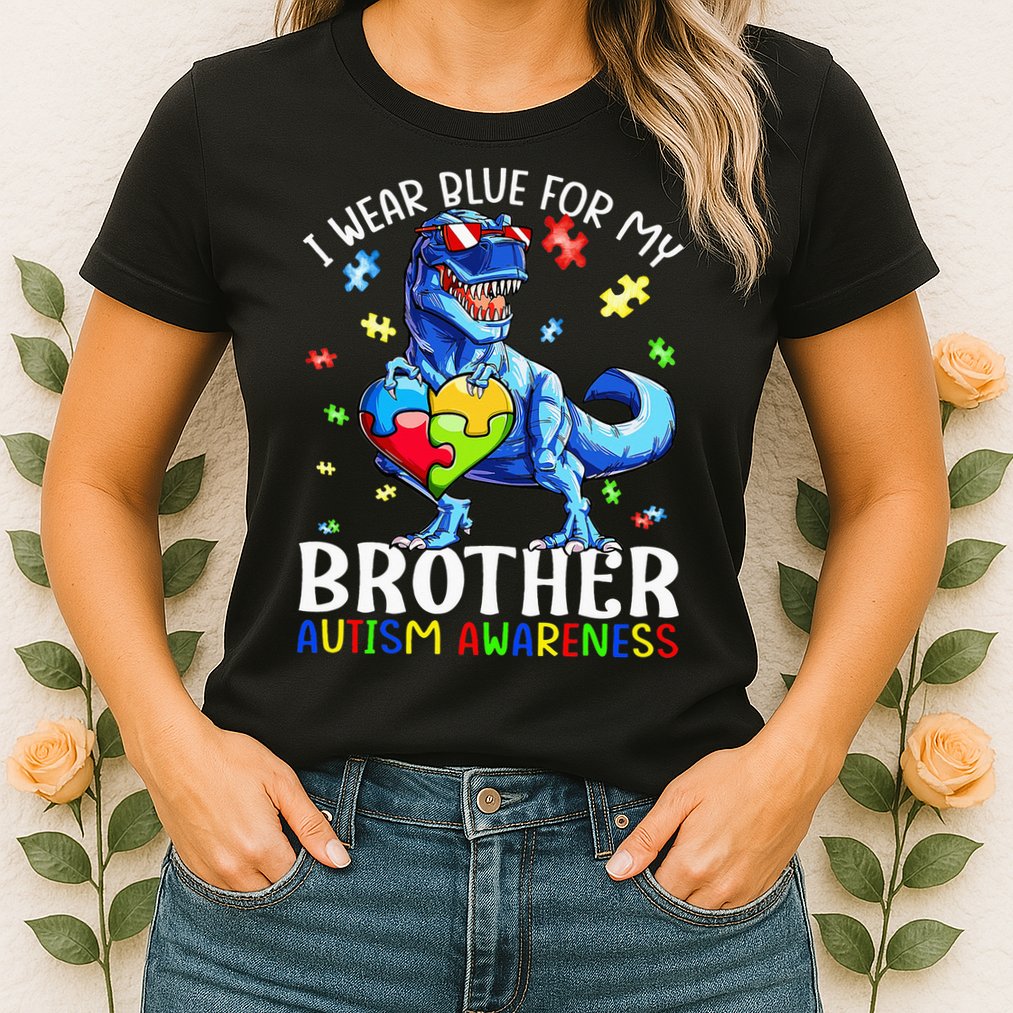 I Wear Blue For My Brother Autism Awareness Dinosaur Womens T-Shirt