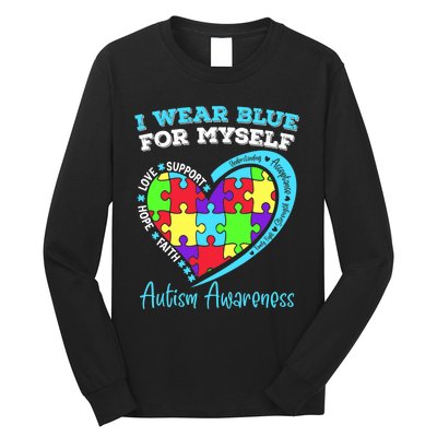 I Wear Blue For Myself Autism Awareness Day Children Long Sleeve Shirt