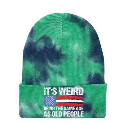 Its Weird Being The Same Age As Old People Funny Retro Tie Dye 12in Knit Beanie