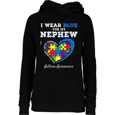 I Wear Blue For My Nephew Autism Awareness Uncle Aunt Womens Funnel Neck Pullover Hood