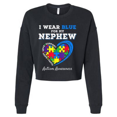 I Wear Blue For My Nephew Autism Awareness Uncle Aunt Cropped Pullover Crew