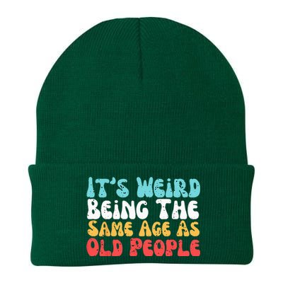 Its Weird Being The Same Age As Old People Retro Sarcastic Knit Cap Winter Beanie