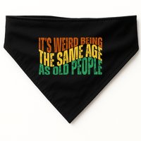 Its Weird Being The Same Age As Old People Retro Funny USA-Made Doggie Bandana