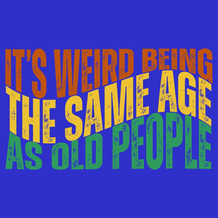 Its Weird Being The Same Age As Old People Retro Funny Baby Bodysuit