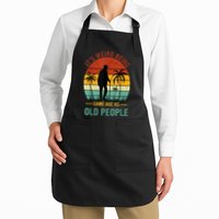 Its Weird Being The Same Age As Old People Funny Apron
