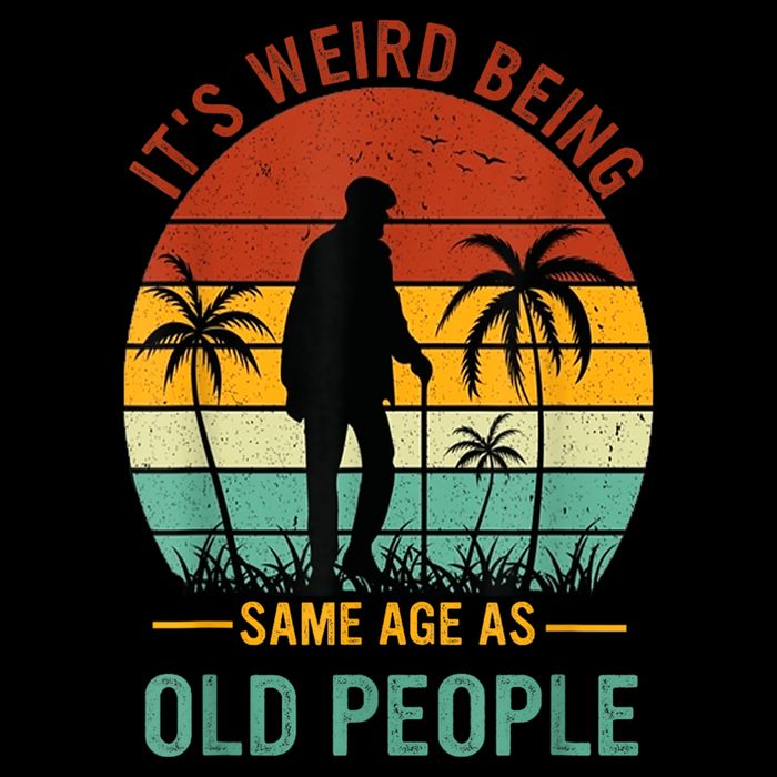 Its Weird Being The Same Age As Old People Funny Backpack