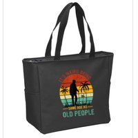 Its Weird Being The Same Age As Old People Funny Zip Tote Bag