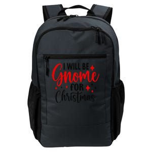 I Will Be Gnome For Christmas Daily Commute Backpack