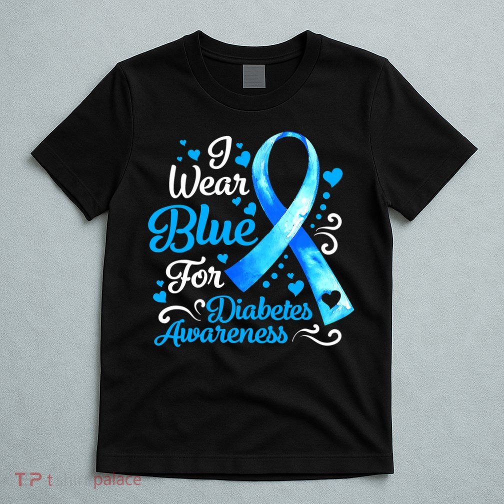 I Wear Blue For Diabetes Awareness Blue Ribbon Womens T-Shirt