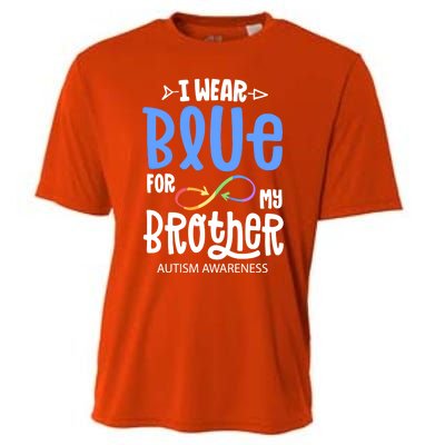 I Wear Blue For My Brother Autism Awareness Acceptance Gift Cooling Performance Crew T-Shirt