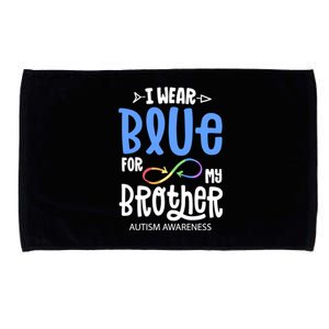 I Wear Blue For My Brother Autism Awareness Acceptance Gift Microfiber Hand Towel