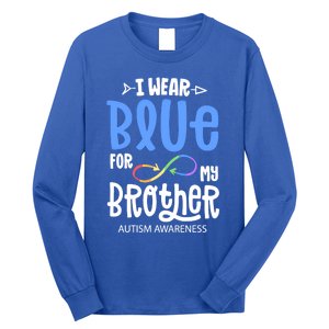 I Wear Blue For My Brother Autism Awareness Acceptance Gift Long Sleeve Shirt