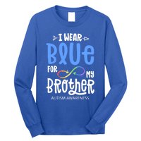 I Wear Blue For My Brother Autism Awareness Acceptance Gift Long Sleeve Shirt