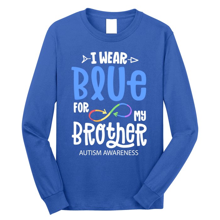 I Wear Blue For My Brother Autism Awareness Acceptance Gift Long Sleeve Shirt