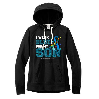 I Wear Blue For My Son Autism Awareness Month Women's Fleece Hoodie