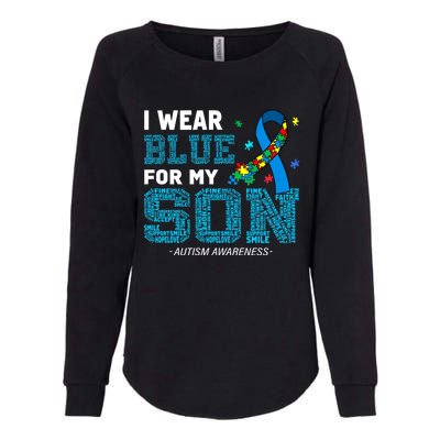 I Wear Blue For My Son Autism Awareness Month Womens California Wash Sweatshirt