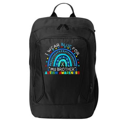 I Wear Blue For My Brother Autism Awareness Rainbow Gift City Backpack