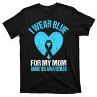 I Wear Blue For My Mom Diabetes Awareness Toddler T-Shirt