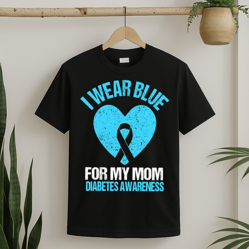 I Wear Blue For My Mom Diabetes Awareness Toddler T-Shirt