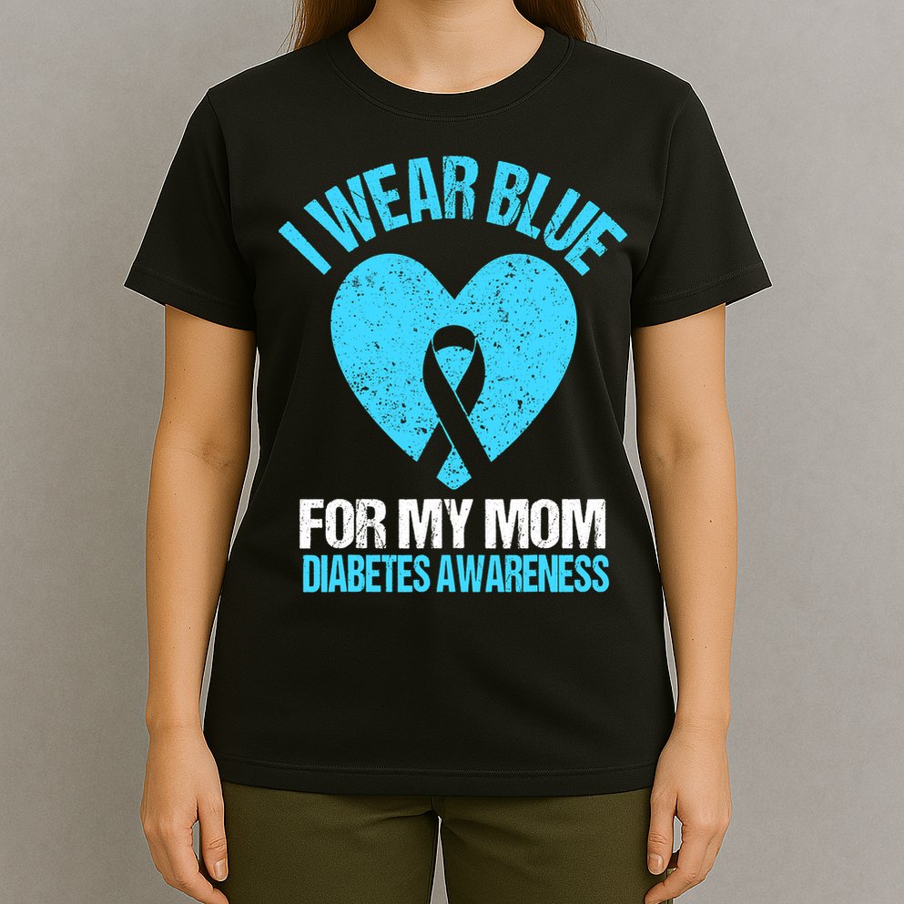 I Wear Blue For My Mom Diabetes Awareness Toddler T-Shirt